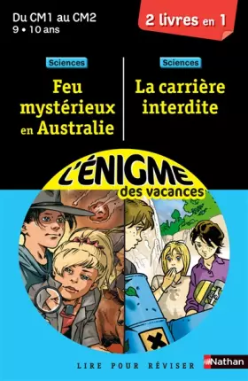 Couverture du produit · Cahier de vacances  - Enigmes duo La carrière interdite  / Feu mystérieux en Australie - CM1 - CM2