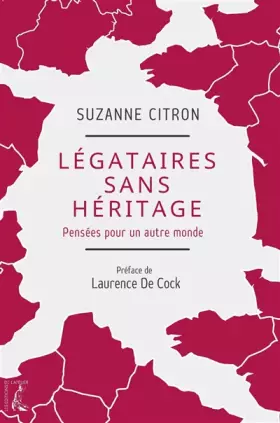 Couverture du produit · Légataires sans héritage: Pensées pour un autre monde