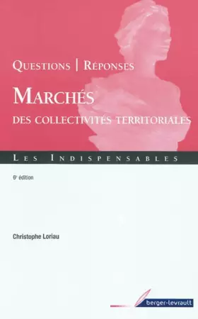 Couverture du produit · QUESTIONS REPONSES MARCHES DES COLLECTIVITES TERRITOR. 6 ED