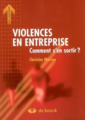 Couverture du produit · Violences en entreprise : Comment s'en sortir ?