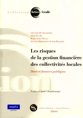 Couverture du produit · Les risques de la gestion financière des collectivités locales : Droitet finances publiques
