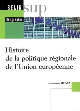 Couverture du produit · Histoire de la politique régionale de l'Union européenne