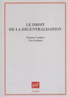 Couverture du produit · Le droit de la décentralisation