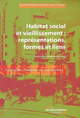 Couverture du produit · Habitat social et vieillissement : représentations, formes et liens
