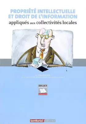 Couverture du produit · Proprieté intellectuelle et Droit de l'information appliqués aux collectivités locales