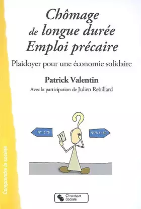 Couverture du produit · Chômage de longue durée - Emploi précaire : Plaidoyer pour une économie solidaire