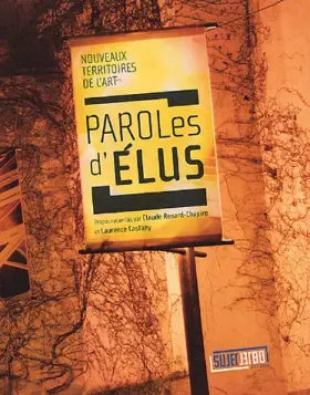 Couverture du produit · Paroles d'Elus : Nouveaux Territoires de l'Art