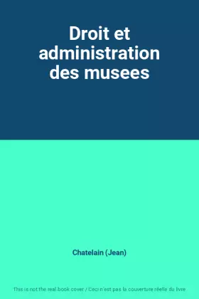 Couverture du produit · Droit et administration des musees