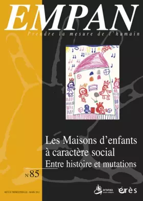 Couverture du produit · Empan 85 - Les maisons d'enfants à caractère social