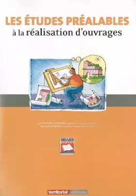 Couverture du produit · Les études préalables à la réalisation d'ouvrages
