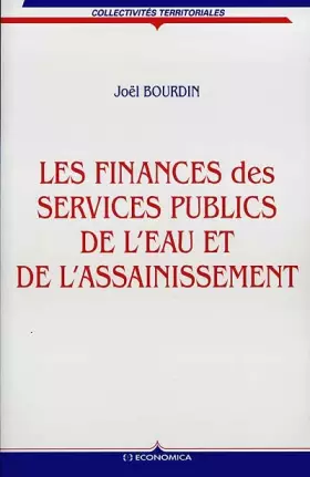 Couverture du produit · Les finances des services publics de l'eau et de l'assainissement