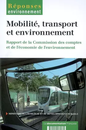 Couverture du produit · Mobilité, transport et environnement : Rapport de la Commission des comptes et de l'économie de l'environnement