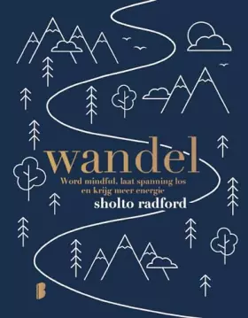 Couverture du produit · Wandel: Word mindful, laat spanning los en krijg meer energie