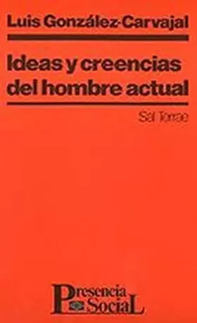 Couverture du produit · Ideas y creencias del hombre actual: 2 (Presencia Social)