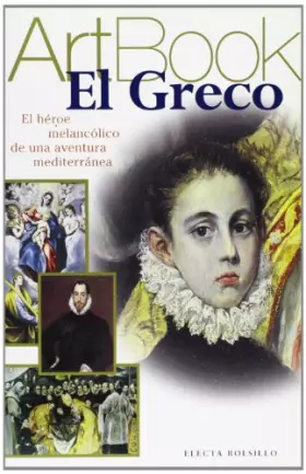Couverture du produit · El Greco: El héroe melancólico de una aventura mediterránea (ART BOOK)