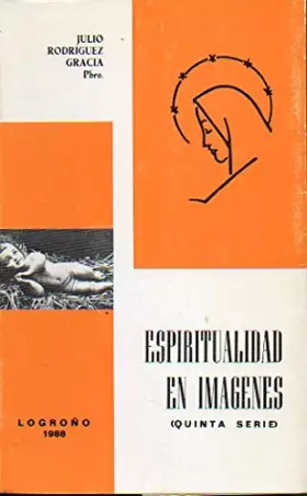 Couverture du produit · ESPIRITUALIDAD EN IMÁGENES. Quinta Serie.