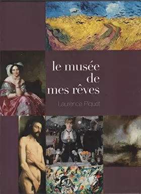 Couverture du produit · Le musée de mes rêves