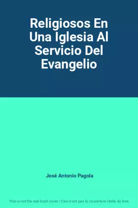 Couverture du produit · Religiosos En Una Iglesia Al Servicio Del Evangelio