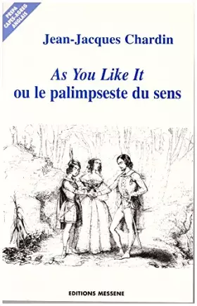 Couverture du produit · "As you like it" ou Le palimpseste du sens