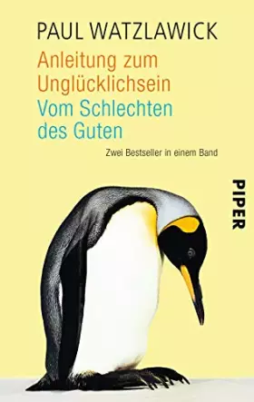 Couverture du produit · Anleitung zum Unglücklichsein • Vom Schlechten des Guten: oder Hekates Lösungen
