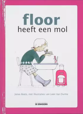 Couverture du produit · Floor heeft een mol