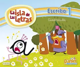 Couverture du produit · Daniel y los Diversónicos. La Isla de las letras. Escribo 1 Cuadrícula - 9788444176208