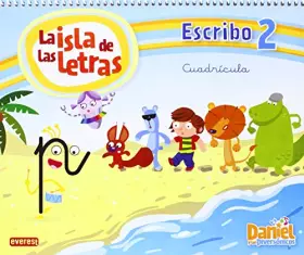 Couverture du produit · Daniel y los Diversónicos. La Isla de las letras. Escribo 2 Cuadrícula - 9788444176215