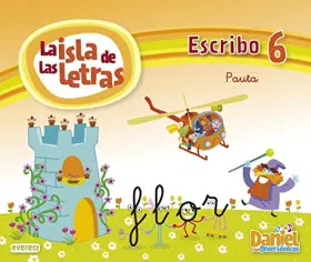 Couverture du produit · Daniel y los Diversónicos. La Isla de las letras. Escribo 6 Pauta - 9788444176192
