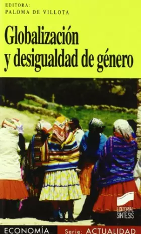 Couverture du produit · Globalización y desigualdad de género: 15 (Economía. Serie Actualidad)