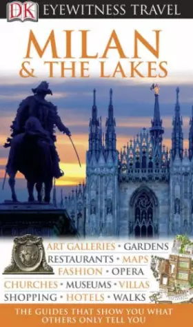 Couverture du produit · DK Eyewitness Travel Guide: Milan & the Lakes