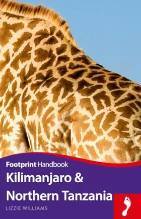 Couverture du produit · Kilimanjaro & Northern Tanzania Handbook (Footprint - Handbooks)
