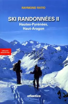 Couverture du produit · Ski randonnées 2 : Hautes-Pyrénées, Haut-Aragon
