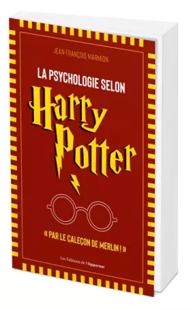 Couverture du produit · La psychologie selon Harry Potter: "Par le caleçon de Merlin !"