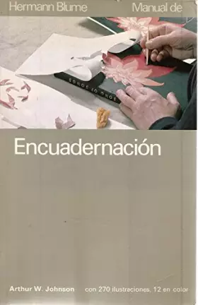 Couverture du produit · Manual de encuadernación : con 270 ilustraciones, 124 en color