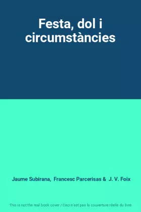 Couverture du produit · Festa, dol i circumstàncies