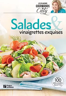 Couverture du produit · Salades & vinaigrettes exquises: Nos 100 meilleure