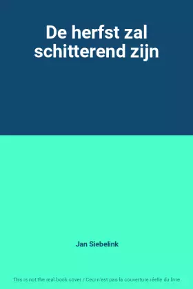 Couverture du produit · De herfst zal schitterend zijn