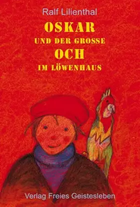 Couverture du produit · Oskar und der grosse Och im Löwenhaus