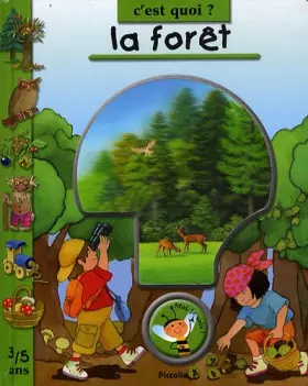 Couverture du produit · C'est quoi la forêt ?