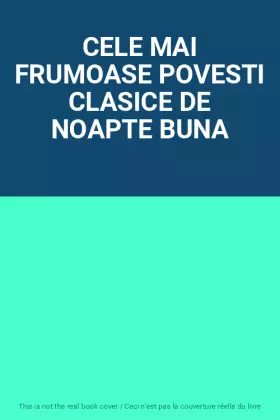 Couverture du produit · CELE MAI FRUMOASE POVESTI CLASICE DE NOAPTE BUNA