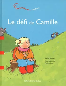 Couverture du produit · Le défi de Camille - Une histoire sur l'asthme