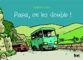 Couverture du produit · Papa, on les double !