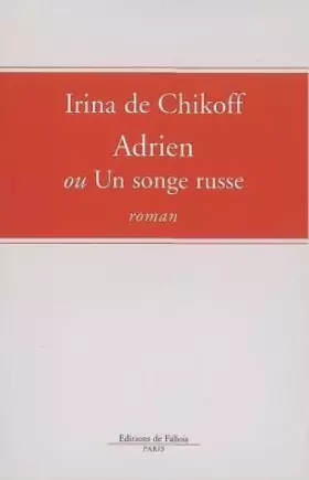 Couverture du produit · Adrien ou Un songe russe