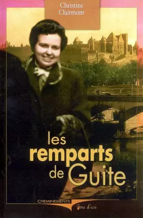 Couverture du produit · Les remparts de Guite