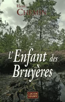 Couverture du produit · L'Enfant des Bruyères