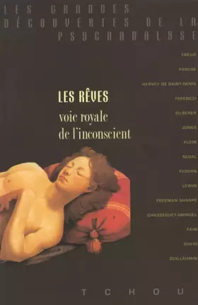 Couverture du produit · Les Rêves, voie royale de l'inconscient