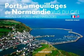 Couverture du produit · Ports et Mouillages de Normandie vus du ciel