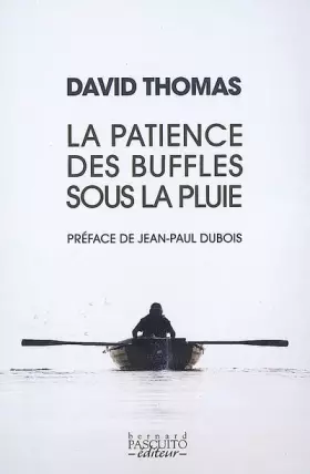 Couverture du produit · La Patience des buffles sous la pluie