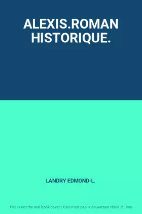 Couverture du produit · ALEXIS.ROMAN HISTORIQUE.