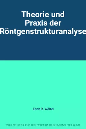 Couverture du produit · Theorie und Praxis der Röntgenstrukturanalyse